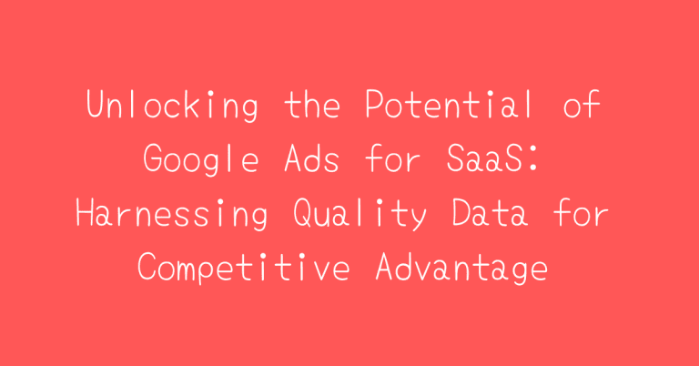 Google Ads for SaaS Businesses — Two Spouts SaaS Google Ads essay
