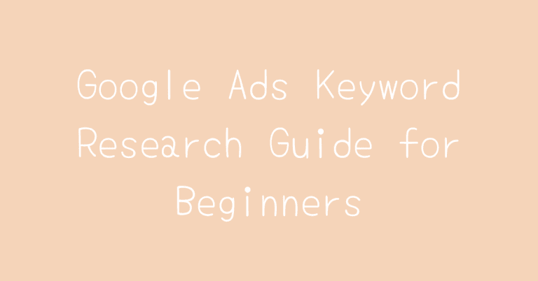 Google Ads Keyword Research Guide for Beginners — Two Spouts SaaS Google Ads essay
